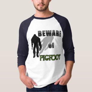 Camiseta Beware de PIGFOOT