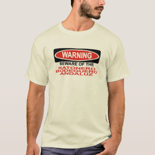 Camiseta Beware de Ratonero Bodeguero Andaluz
