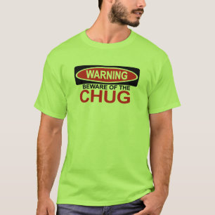 Camiseta Beware do Chug