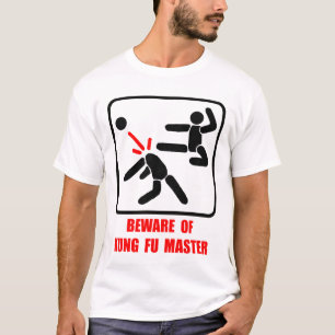 Camiseta Beware do mestre de Kung Fu