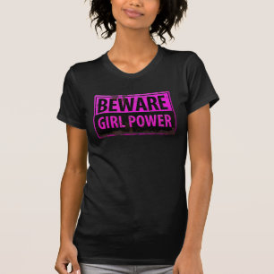 Camiseta BEWARE Girl Power - Sinal de perigo preto rosa