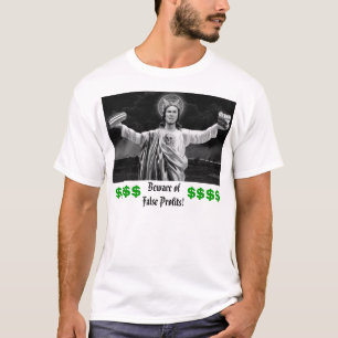 Camiseta Beware lucros do ofFalse! ,