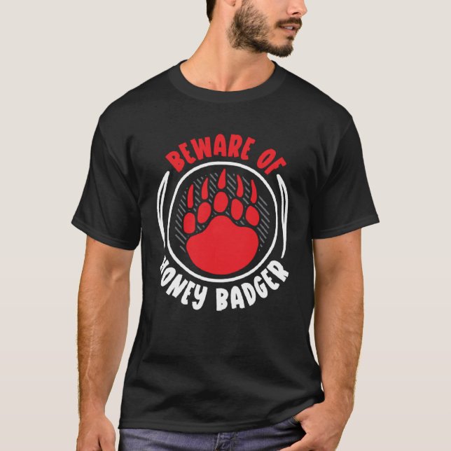 Camiseta Beware Of Honey Badger  Wildlife Animal Ratel (Frente)
