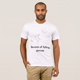 Camiseta "Beware t-shirt dos gyozas de queda"
