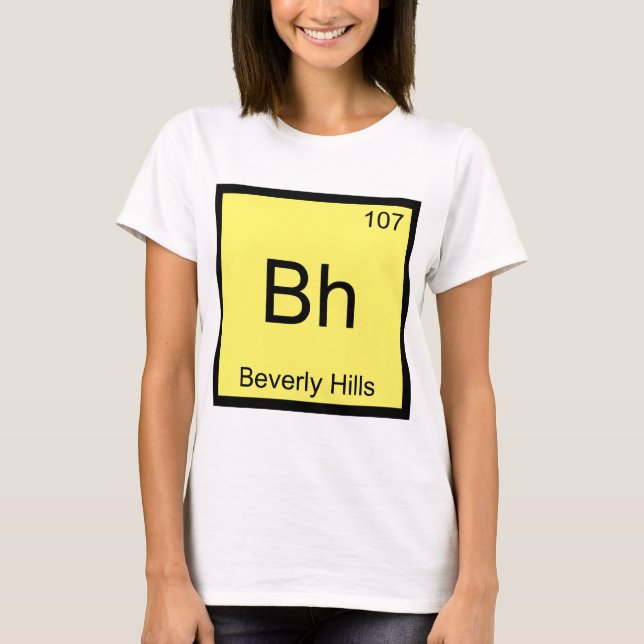 Camiseta Bh - Símbolo de Elemento Químico de Beverly Hills  (Frente)