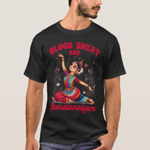 Camiseta Bharatanatyam Dançando Sangue Indiano Um Suor E Bh