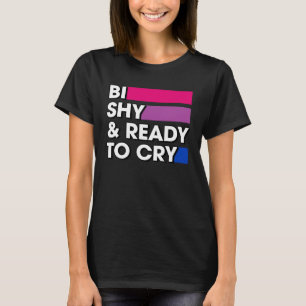 Camiseta Bi Tímido E Pronto Para Chorar Cores Do Orgulho Bi