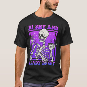 Camiseta Bi Tímido E Pronto Para Chorar O Esqueleto De Lgbt