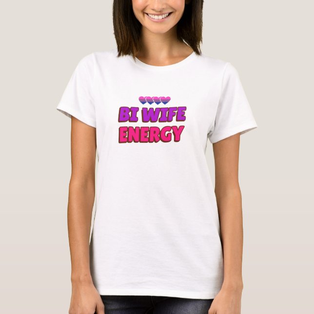 Camiseta Bi Wife Energy (Frente)