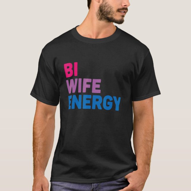Camiseta Bi Wife Energy Lgbtq (Frente)