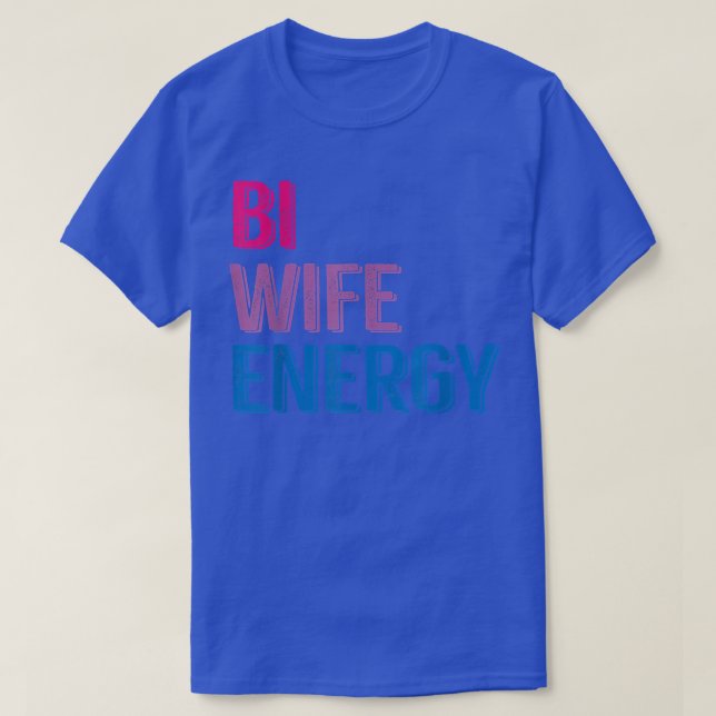 Camiseta Bi Wife Energy LGBTQ (Frente do Design)