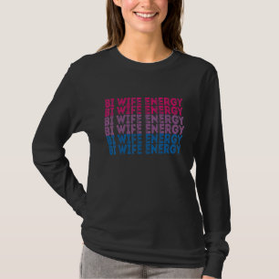 Camiseta Bi Wife Energy Lgbtq 4