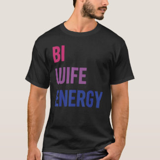 Camiseta Bi Wife Energy Lgbtq Suporta Esposa Lgbt Respeito 