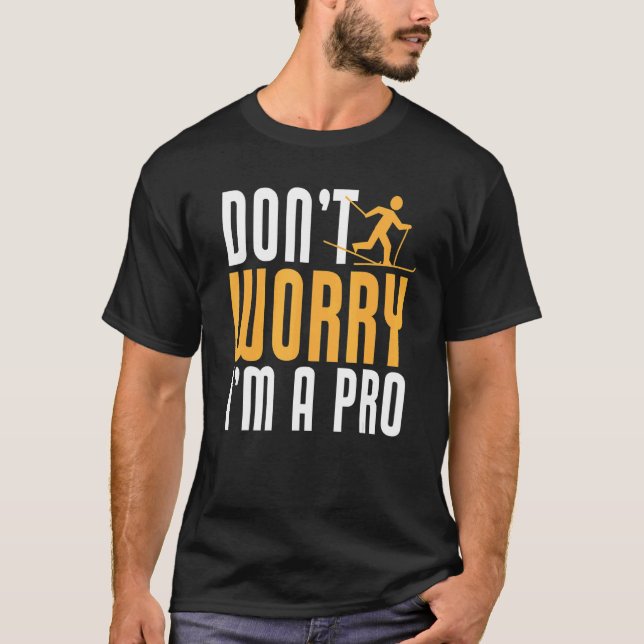 Camiseta Biatlo Não se preocupe, sou um esquiador profissio (Frente)