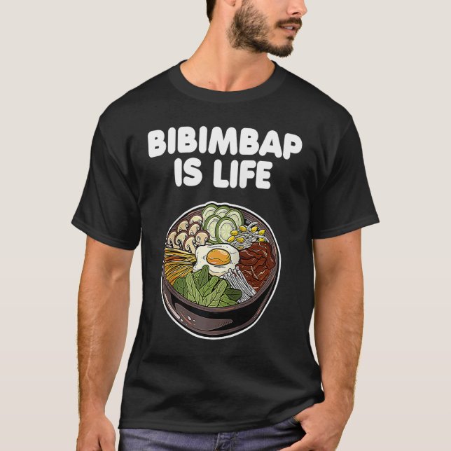 Camiseta Bibimbap Is Life Korean Food Rice Kimchi Gochujang (Frente)