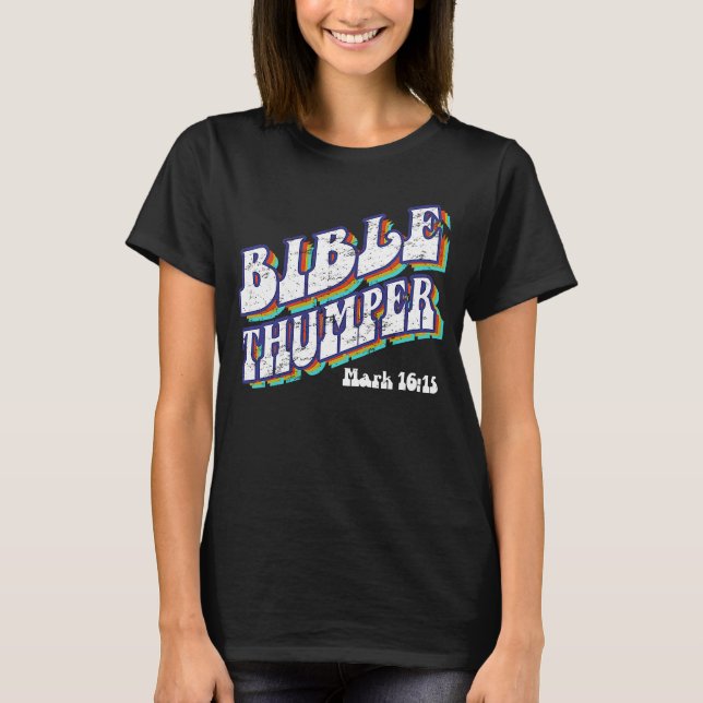 Camiseta Bible Thumper  Pastor Ministry Disciple and Clergy (Frente)