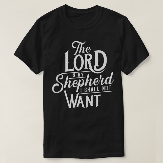 Camiseta Bíblia Cristã O Senhor É O Meu Pastor Não (Frente do Design)