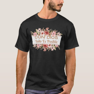 Camiseta Bíblia Cristã Verse em Espanhol Con Dios Todo Es