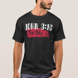 Camiseta Bíblia Cristã Verse John 3:16 História Verdadei