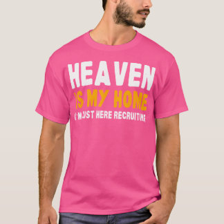 Camiseta Bíblia Engraçada Céu É Minha Casa, Christian Jesus