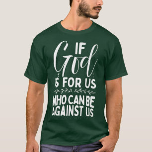 Camiseta Bíblia Versa Se Deus É Para Nós Quem Pode Ser Cont
