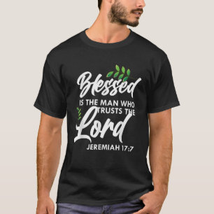 Camiseta Bíblia Verse Abençoado É O Homem Que Confia No Sen