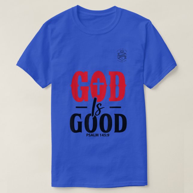 Camiseta Bíblia Verse do Salm 1459 (Deus é bom) (Frente do Design)