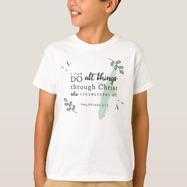 Camiseta Bíblia Verse Philippians 4:13 Kids T-Shirt (Frente)