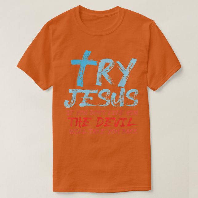 Camiseta Bíblia Verse Tente Jesus Deus T-Shirt (Frente do Design)