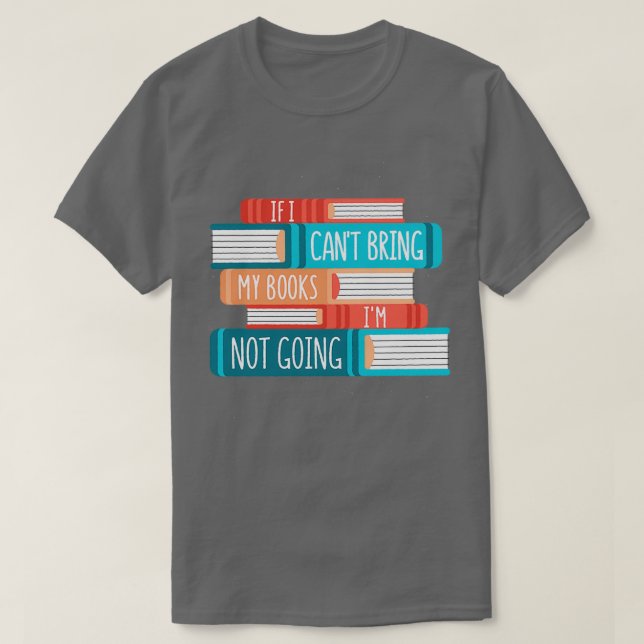 Camiseta Biblioteca Se eu não puder trazer meus livros eu n (Frente do Design)