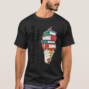 Camiseta Bibliotecário Como Bibliotecário do Sorvete Sorvet
