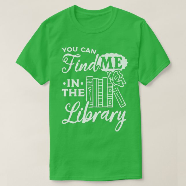 Camiseta Bibliotecário Do Livro De Bookworms Você Pode Me E (Frente do Design)