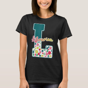 Camiseta Bibliotecário Em Pontos Verdes É Um Bom Dia Para E