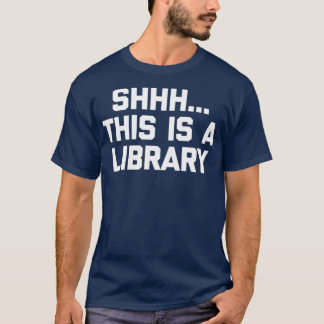 Camiseta Bibliotecário Engraçado Shhhhhhhhhhhhhhhhhhhhhhhhh
