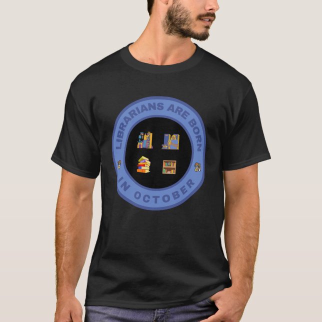 Camiseta Bibliotecários estão nasceres em outubro de design (Frente)