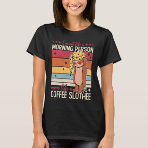Camiseta Bicho-Preguiça Café Não Gosta De Pessoa Matinal Ca