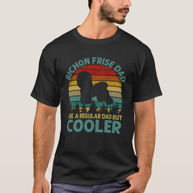 Camiseta Bichon Frise Dad Like A Regular Dad But Cooler For (Frente)