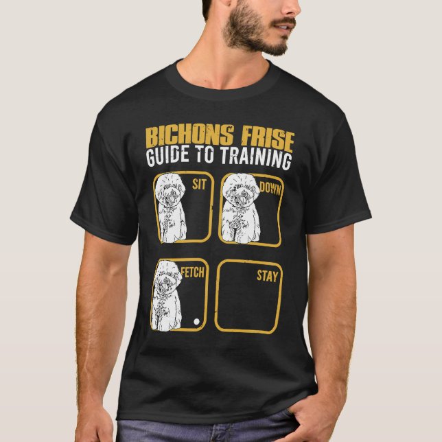 Camiseta Bichon frise guide to Training Sit down Fetch Guar (Frente)
