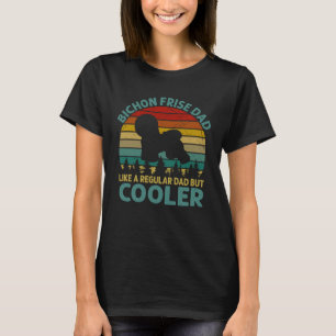 Camiseta Bichon Frise Pai Como Um Pai Regular Mas Mais Frio