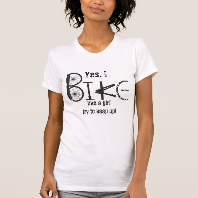 Camiseta Bicicleta como uma garota Engraçada Cotação de Peç (Frente)