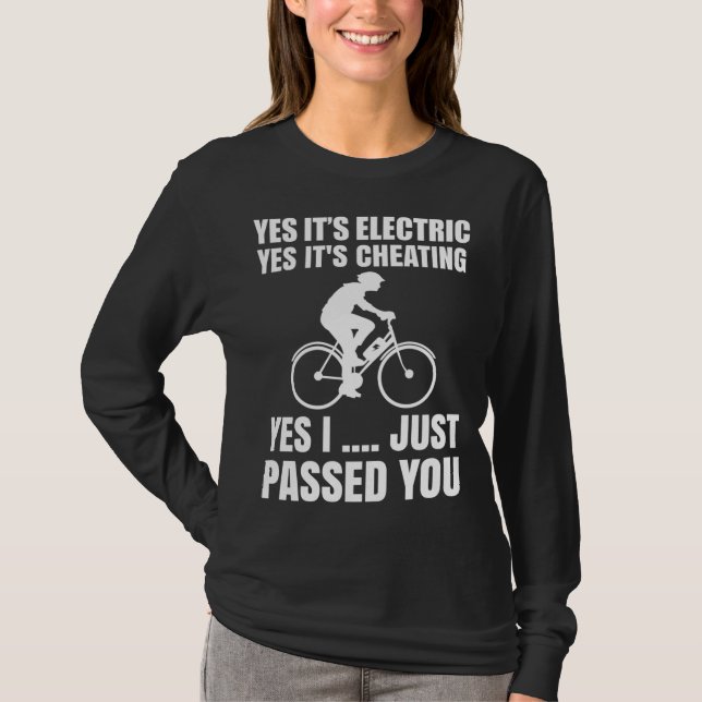 Camiseta Bicicleta de bicicleta eletrônica Sim é passagem d (Frente)