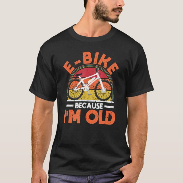 Camiseta Bicicleta Elétrica ciclando E bicicleta porque eu  (Frente)