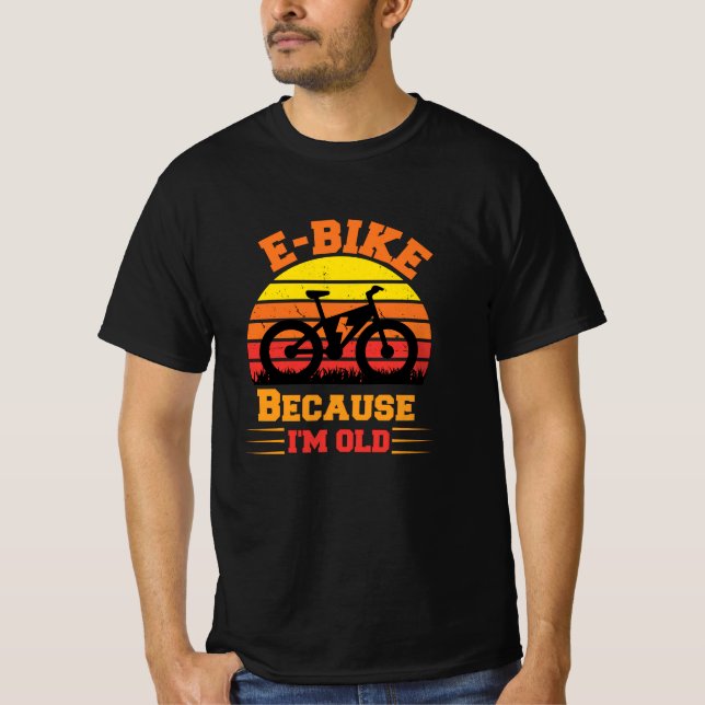Camiseta bicicleta eletrônica porque sou velha bicicleta el (Frente)