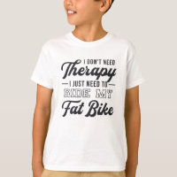Bicicleta Gorda Eu não preciso de terapia Biker Bi