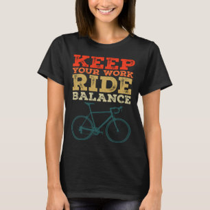 Camiseta Bicicleta Mantém Seu Ciclo De Equilíbrio De Corrid