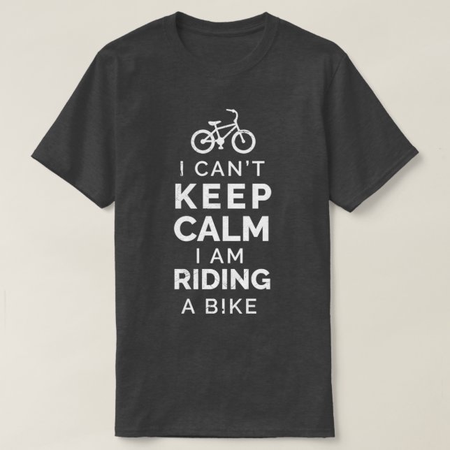 Camiseta Bicicleta, não posso ficar calmo, estou andando de (Frente do Design)