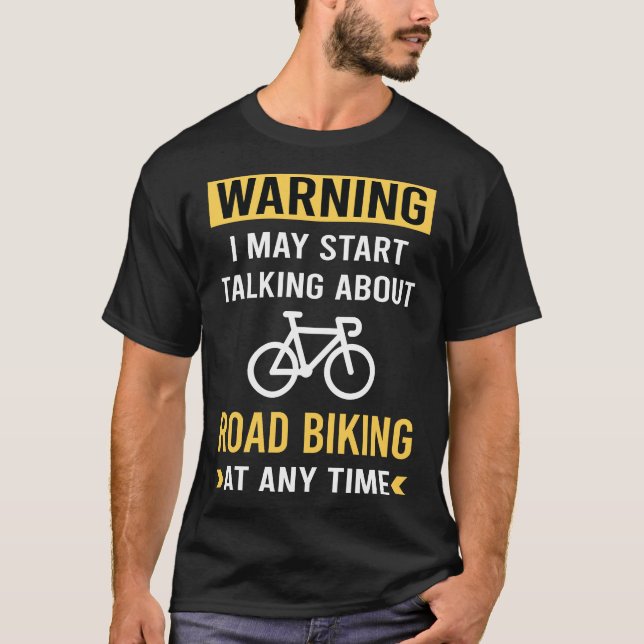 Camiseta Bicicleta Rodoviária de Alerta Engraçado (Frente)