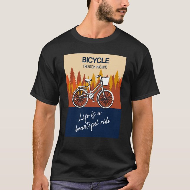 Camiseta Bicycle Freedom Machine Life is a beautiful ride B (Frente)