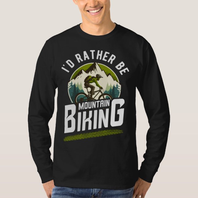 Camiseta bicycles cyclists bicyclists i d rather be mountai (Frente)