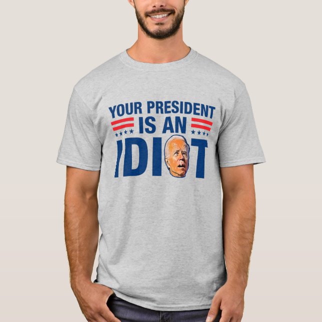 Camiseta Biden é um idiota engraçado anti-Biden pro trump 2 (Frente)